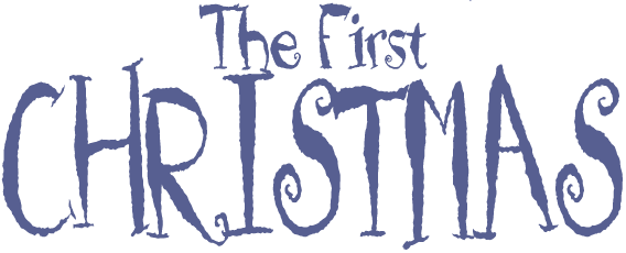 The First Christmas