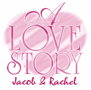 A Love Story - Jacob & Rachel