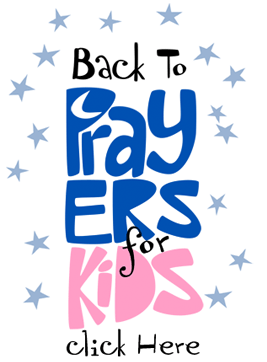 Back to Kids Prayers - click here
