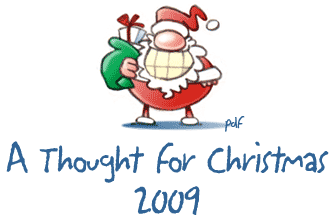 A thought for Christmas 2009