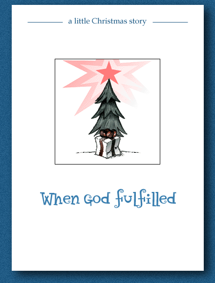 When God Fulfilled