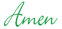 Amen