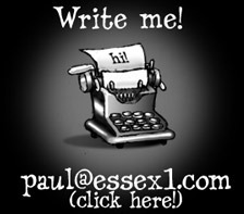 Write me! paul@essex1.com