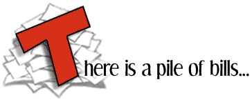 There is a pile of bills...