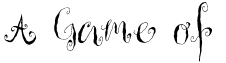 A Game of