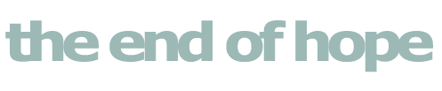 The End of Hope