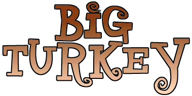 Big Turkey