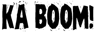 KA BOOM!