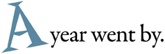 A year went by.
