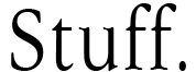 Stuff