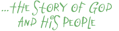 The Story of God and his People